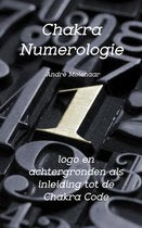 Chakra numerologie 1 ( André Molenaar)