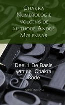 Chakra Numerologie Deel 1 ( Andre Molenaar)