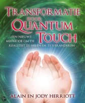 Transformatie door quantum Touch ( Alain en Jody Herriot)
