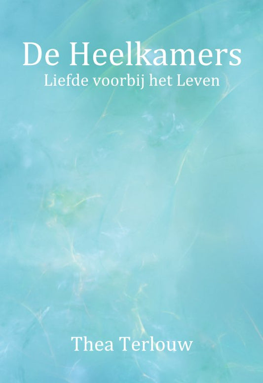 De Heelkamers ( Thea Terlouw)