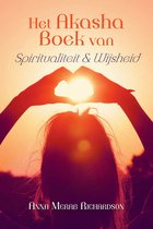 Het Akasha Boek van Spiritualiteit en Wijsheid ( Anna Merab Richardson)