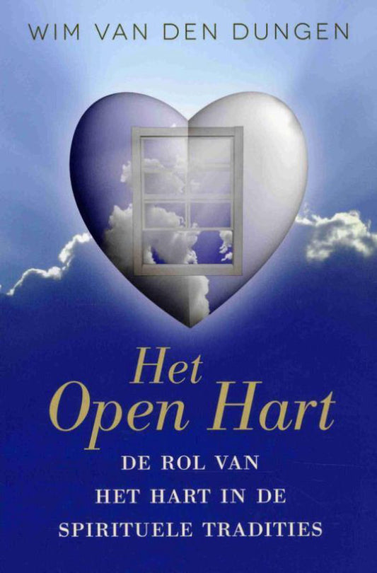 Het open Hart ( Wim Van Den Dungen)