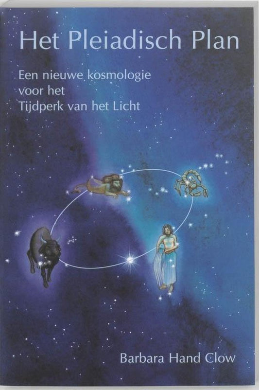 Het pleiadische plan ( Barbara Hand Clow)