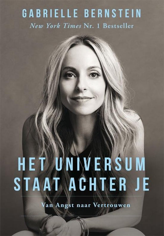 Het universum staat achter je ( Gabrielle Bernstein)