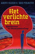 Het verlichte brein ( Alberto Villoldo)