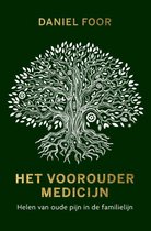 Het voorouder medicijn ( Daniel Foor)