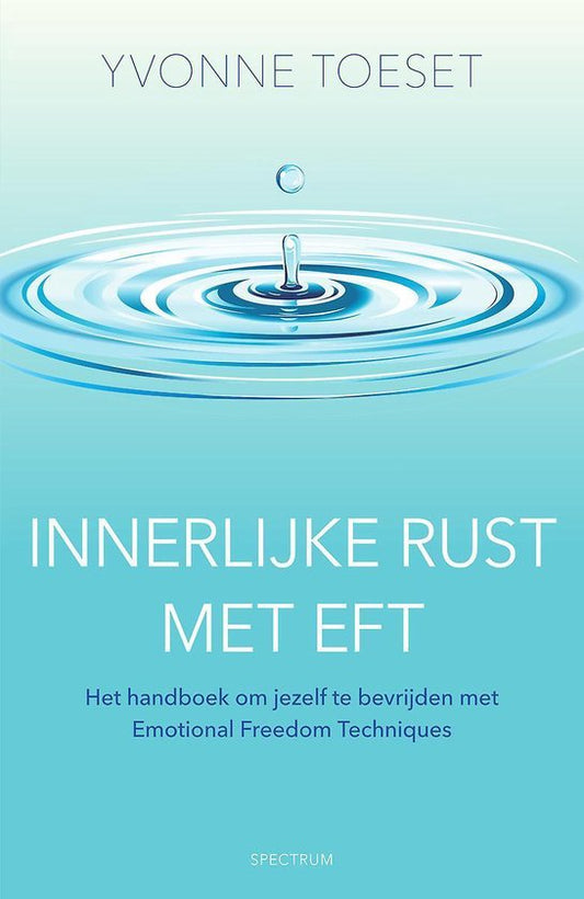 Innerlijks rust met EFT ( Yvonne Toeset)