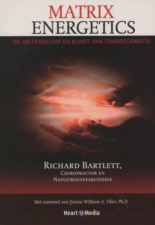 Matrix Energetics ( Richard Barlett)