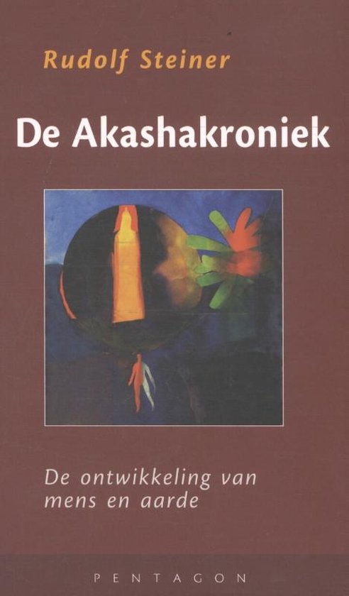 De akashakronieken ( Rudolf Steiner)
